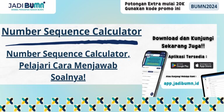 Number Sequence Calculator, Pelajari Cara Menjawab Soalnya!