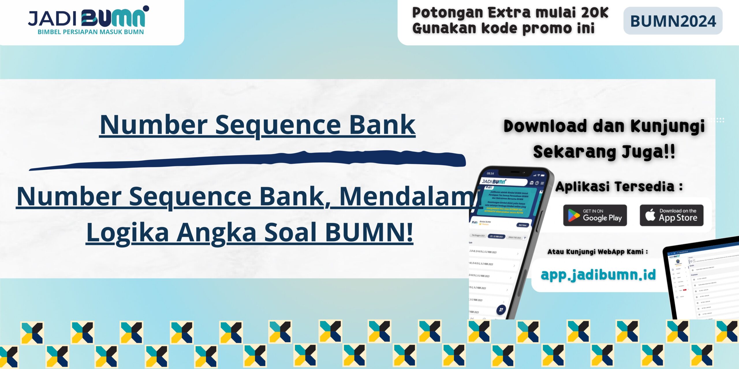 Number Sequence Bank, Mendalami Logika Angka Soal BUMN!