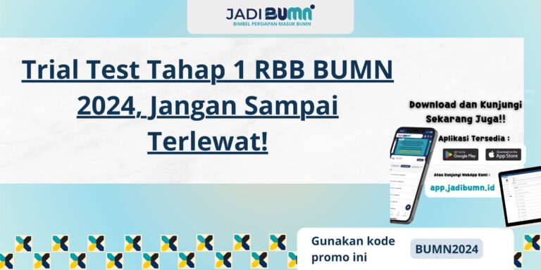 Trial Test Tahap 1 RBB BUMN 2024, Jangan Sampai Terlewat!