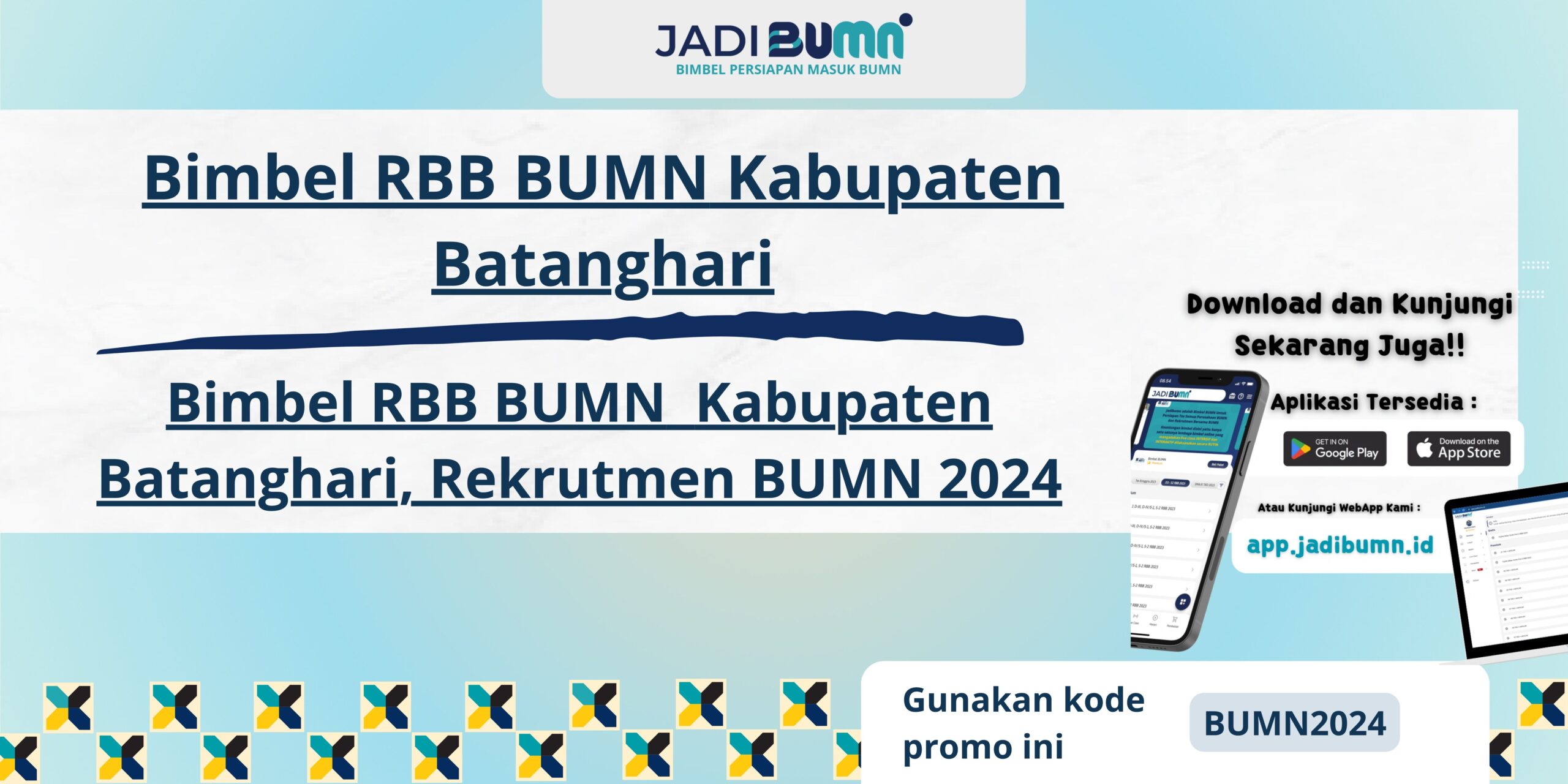 Maret - April 2024: Pendaftaran Online & Seleksi Administrasi Bimbel RBB BUMN Kabupaten Batanghari