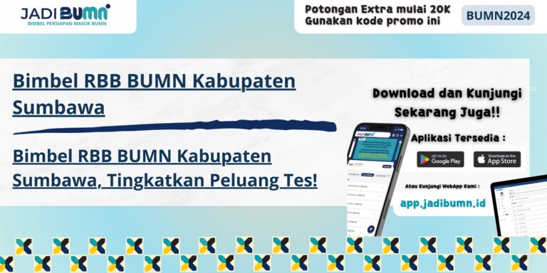 Bimbel RBB BUMN Kabupaten Sumbawa, Tingkatkan Peluang Tes!