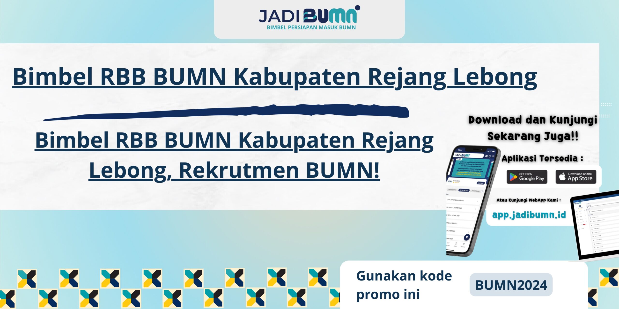 Bimbel RBB BUMN Kabupaten Rejang Lebong April 2024: Pengumuman Registrasi Online