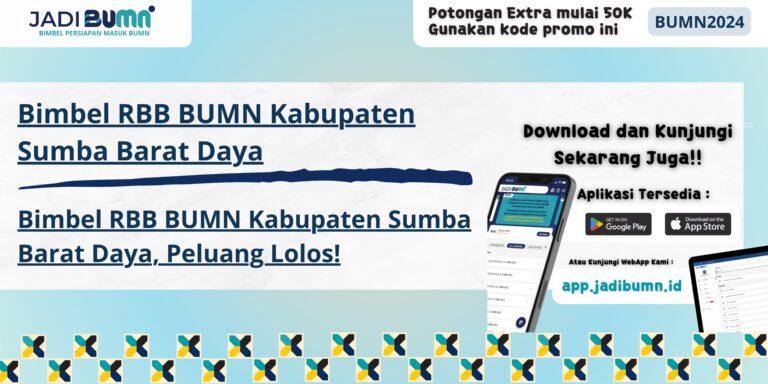 Bimbel RBB BUMN Kabupaten Sumba Barat Daya, Peluang Lolos!