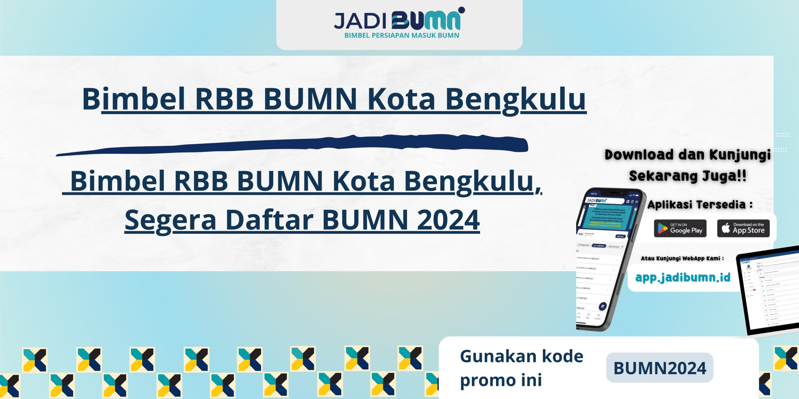 Bimbel RBB BUMN Kota Bengkulu, Segera Daftar BUMN 2024