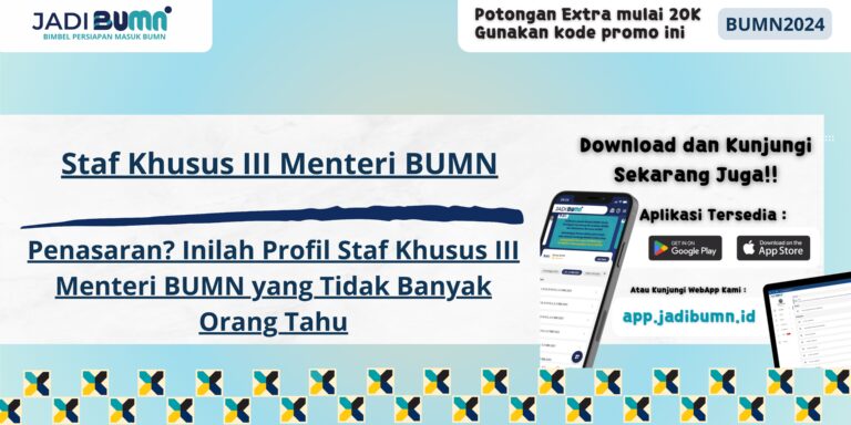 Staf Khusus III Menteri BUMN - Penasaran? Inilah Profil Staf Khusus III Menteri BUMN yang Tidak Banyak Orang Tahu