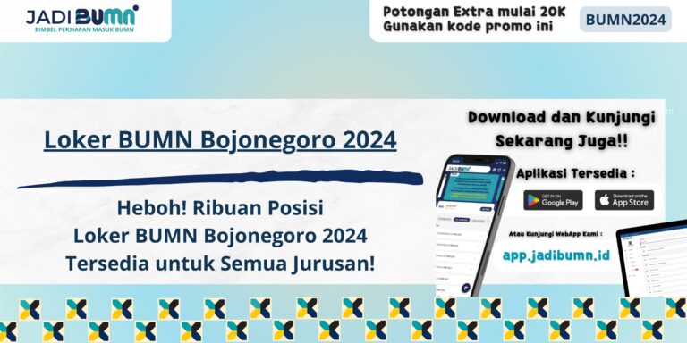 Loker BUMN Bojonegoro 2024 - Heboh! Ribuan Posisi Loker BUMN Bojonegoro 2024 Tersedia untuk Semua Jurusan!