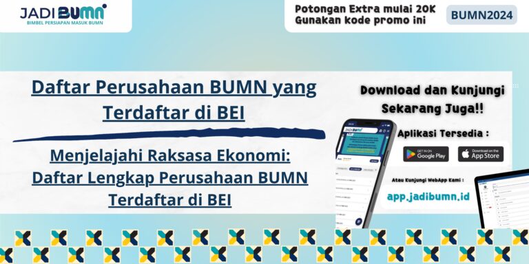 Daftar Perusahaan BUMN yang Terdaftar di BEI - Menjelajahi Raksasa Ekonomi: Daftar Lengkap Perusahaan BUMN Terdaftar di BEI