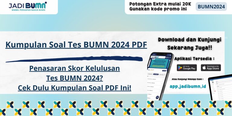 Kumpulan Soal Tes BUMN 2024 PDF - Penasaran Skor Kelulusan Tes BUMN 2024? Cek Dulu Kumpulan Soal PDF Ini!