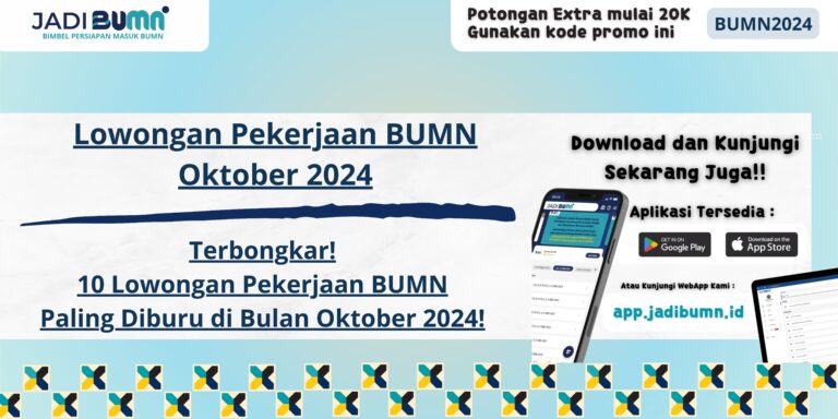 Lowongan Pekerjaan BUMN Oktober 2024 - Terbongkar! 10 Lowongan Pekerjaan BUMN Paling Diburu di Bulan Oktober 2024!