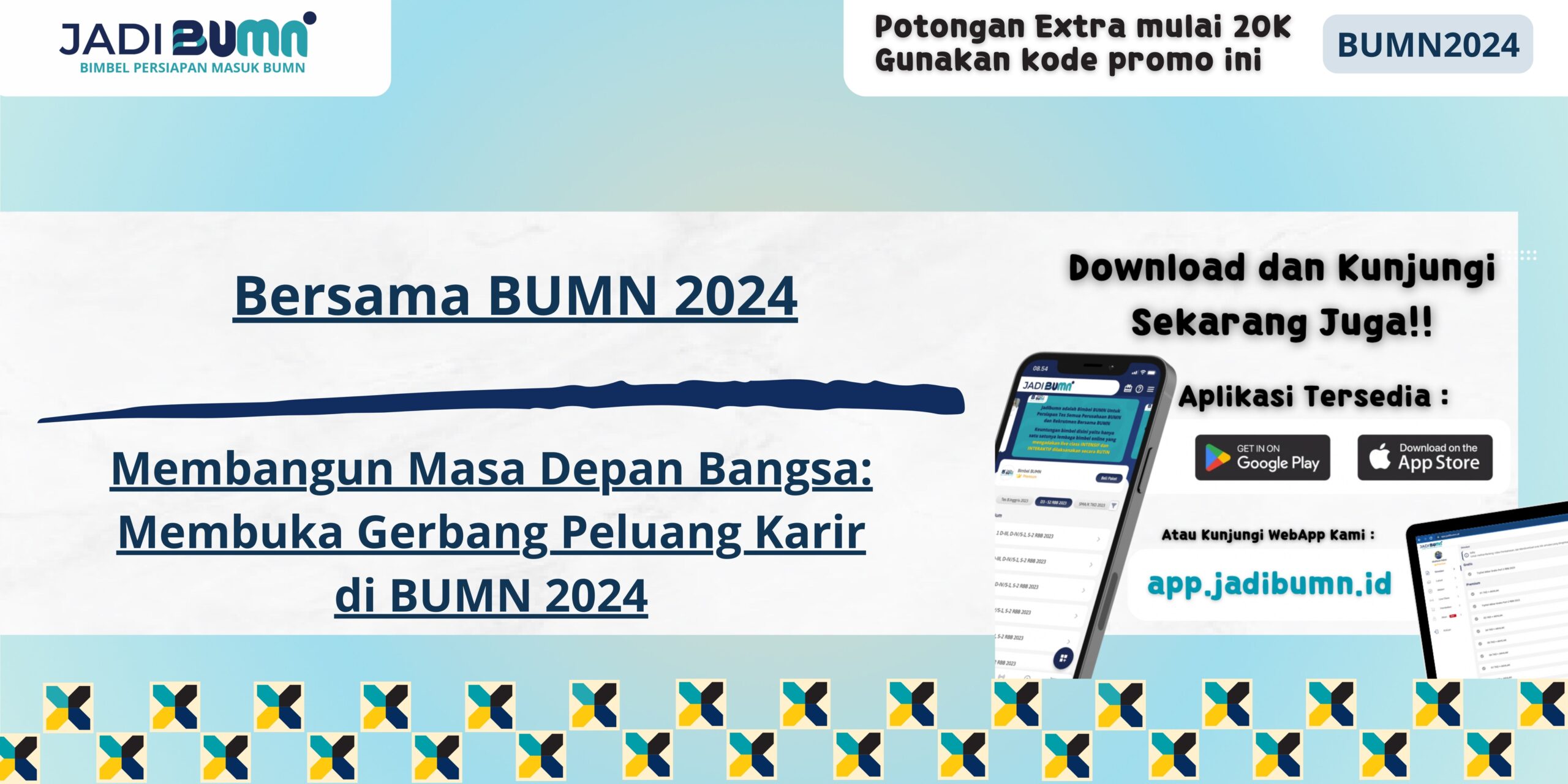 Bersama BUMN 2024 - Membangun Masa Depan Bangsa: Membuka Gerbang Peluang Karir di BUMN 2024