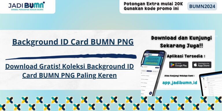 Background ID Card BUMN PNG - Download Gratis! Koleksi Background ID Card BUMN PNG Paling Keren