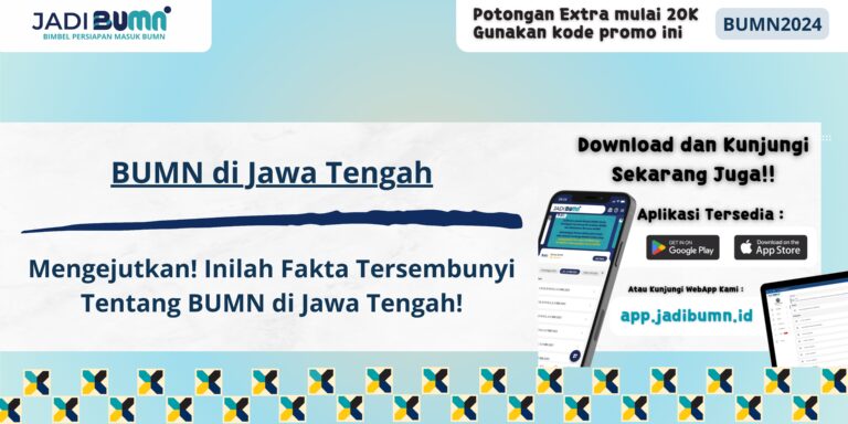 BUMN di Jawa Tengah - Mengejutkan! Inilah Fakta Tersembunyi Tentang BUMN di Jawa Tengah!