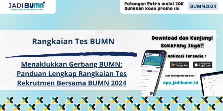 Rangkaian Tes BUMN - Menaklukkan Gerbang BUMN: Panduan Lengkap Rangkaian Tes Rekrutmen Bersama BUMN 2024