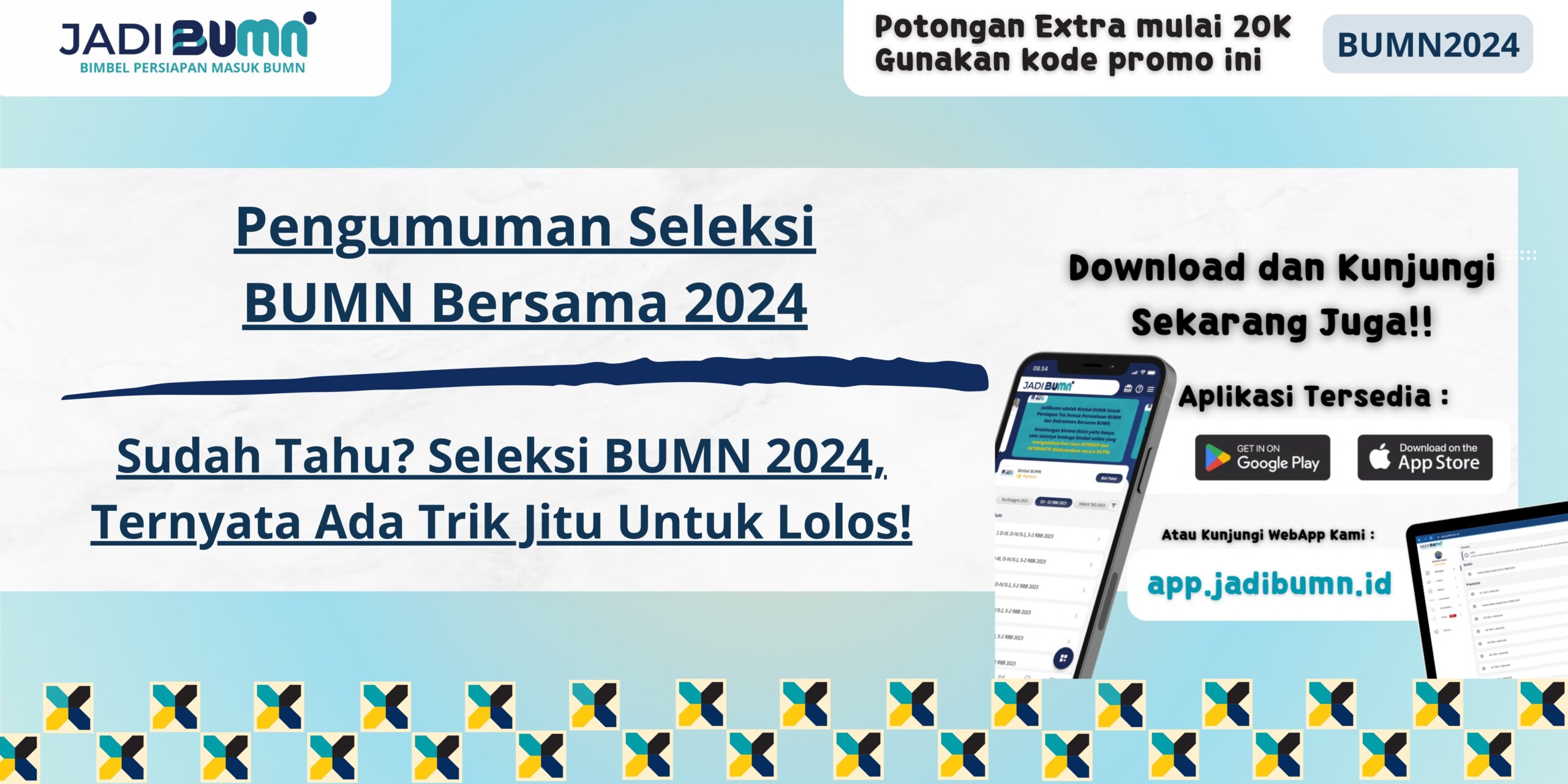 Pengumuman Seleksi BUMN Bersama 2024 - Sudah Tahu? Seleksi BUMN 2024, Ternyata Ada Trik Jitu Untuk Lolos!