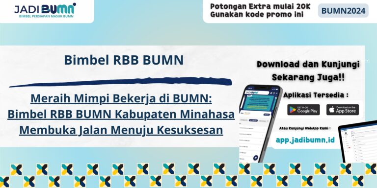 Bimbel RBB BUMN Kabupaten Minahasa - Meraih Mimpi Bekerja di BUMN: Bimbel RBB BUMN Kabupaten Minahasa Membuka Jalan Menuju Kesuksesan