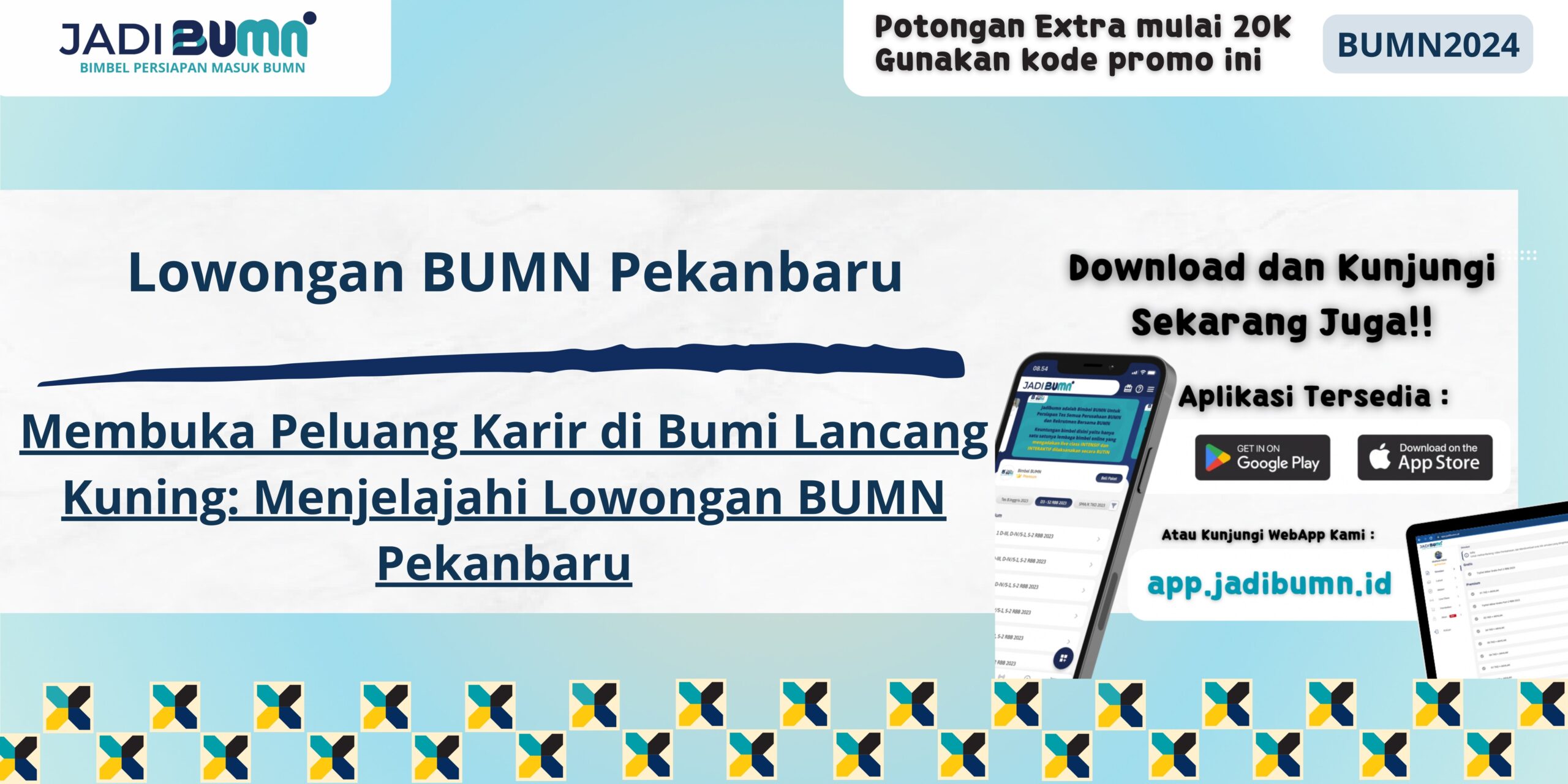 Lowongan BUMN Pekanbaru - Membuka Peluang Karir di Bumi Lancang Kuning: Menjelajahi Lowongan BUMN Pekanbaru