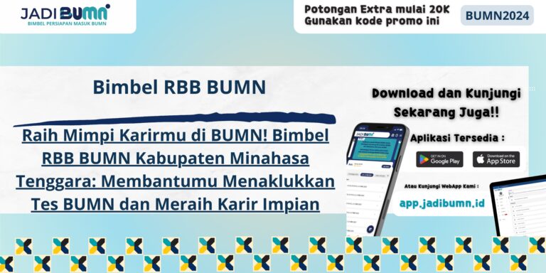 Bimbel RBB BUMN Kabupaten Minahasa Tenggara - Raih Mimpi Karirmu di BUMN! Bimbel RBB BUMN Kabupaten Minahasa Tenggara: Membantumu Menaklukkan Tes BUMN dan Meraih Karir Impian