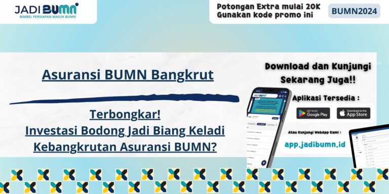 Asuransi BUMN Bangkrut - Terbongkar! Investasi Bodong Jadi Biang Keladi Kebangkrutan Asuransi BUMN?