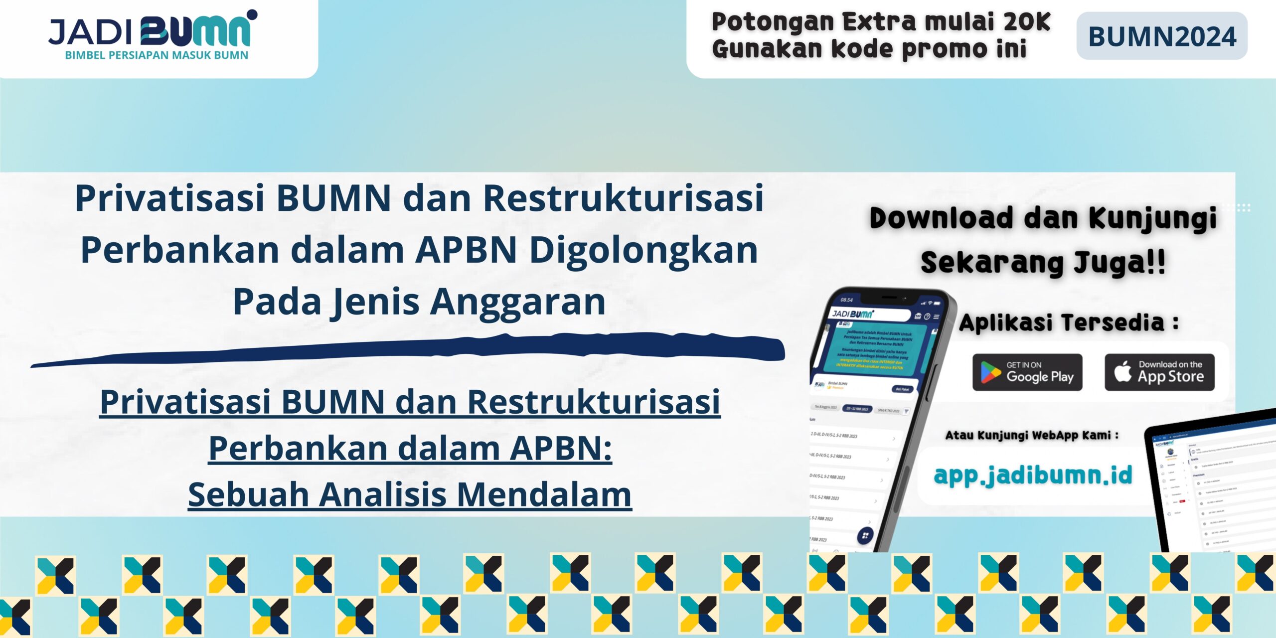 Privatisasi BUMN dan Restrukturisasi Perbankan dalam APBN Digolongkan Pada Jenis Anggaran - Privatisasi BUMN dan Restrukturisasi Perbankan dalam APBN: Sebuah Analisis Mendalam