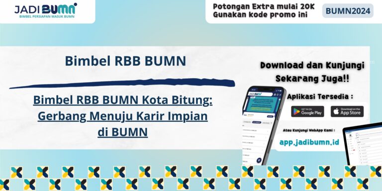 Bimbel RBB BUMN Kota Kotamobagu - Membangun Generasi Penerus Cerdas Kotamobagu: Menelaah Potensi Bimbingan Belajar RBB BUMN