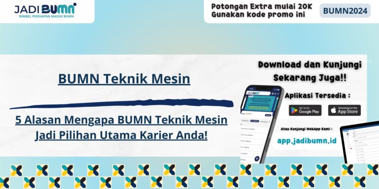 BUMN Teknik Mesin - 5 Alasan Mengapa BUMN Teknik Mesin Jadi Pilihan Utama Karier Anda!