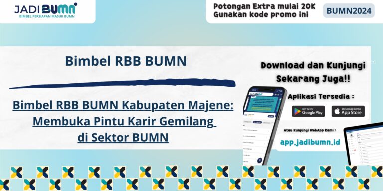 Bimbel RBB BUMN Kabupaten Majene - Bimbel RBB BUMN Kabupaten Majene: Membuka Pintu Karir Gemilang di Sektor BUMN