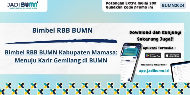 Bimbel RBB BUMN Kabupaten Mamasa - Bimbel RBB BUMN Kabupaten Mamasa: Menuju Karir Gemilang di BUMN