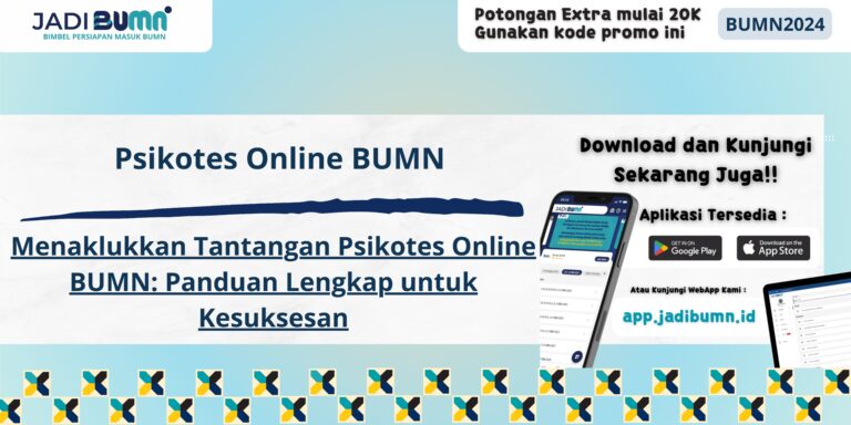 Psikotes Online BUMN - Menaklukkan Tantangan Psikotes Online BUMN: Panduan Lengkap untuk Kesuksesan