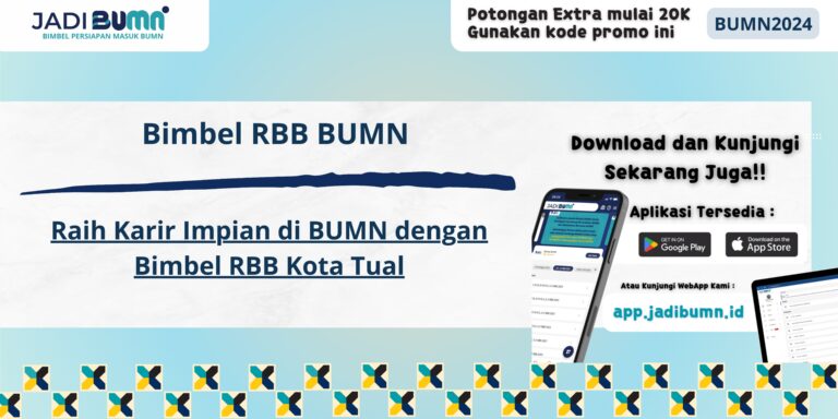 Bimbel RBB BUMN Kota Tual - Raih Karir Impian di BUMN dengan Bimbel RBB Kota Tual