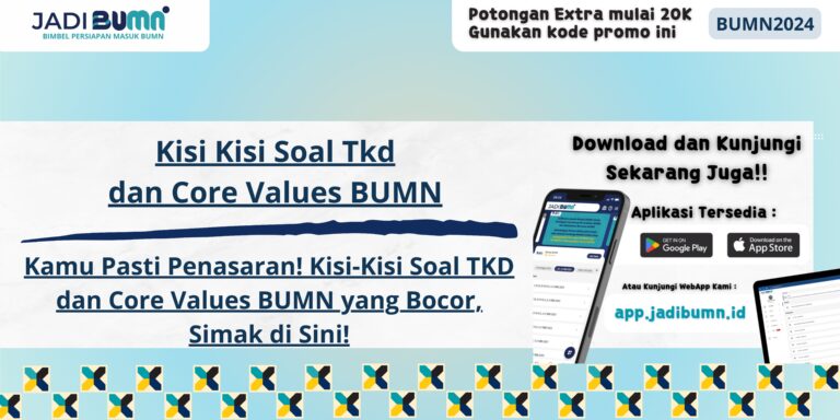 Kisi Kisi Soal TKD dan Core Values BUMN - Kamu Pasti Penasaran! Kisi-Kisi Soal TKD dan Core Values BUMN yang Bocor, Simak di Sini!