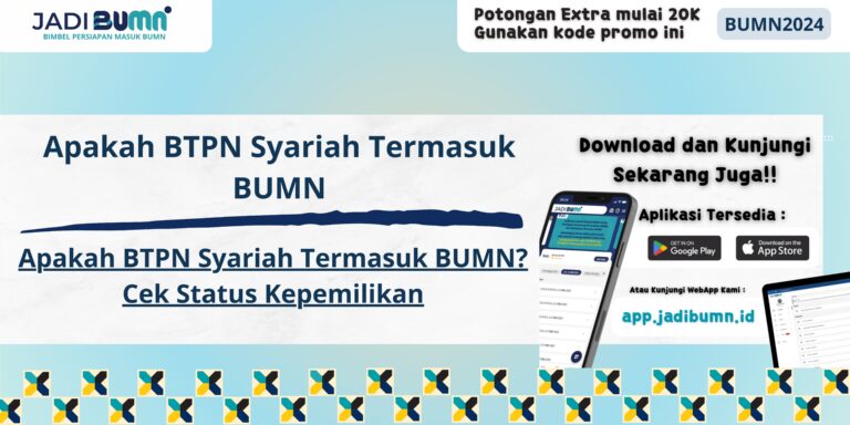 Apakah BTPN Syariah Termasuk BUMN - Apakah BTPN Syariah Termasuk BUMN? Cek Status Kepemilikan