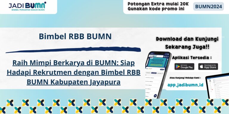 Bimbel RBB BUMN Kabupaten Jayapura - Raih Mimpi Berkarya di BUMN: Siap Hadapi Rekrutmen dengan Bimbel RBB BUMN Kabupaten Jayapura