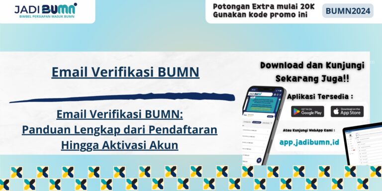 Email Verifikasi BUMN - Email Verifikasi BUMN: Panduan Lengkap dari Pendaftaran Hingga Aktivasi Akun