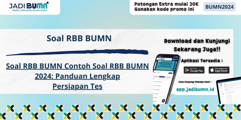 Soal RBB BUMN Contoh soal rbb bumn 2024 - Soal RBB BUMN Contoh Soal RBB BUMN 2024: Panduan Lengkap Persiapan Tes