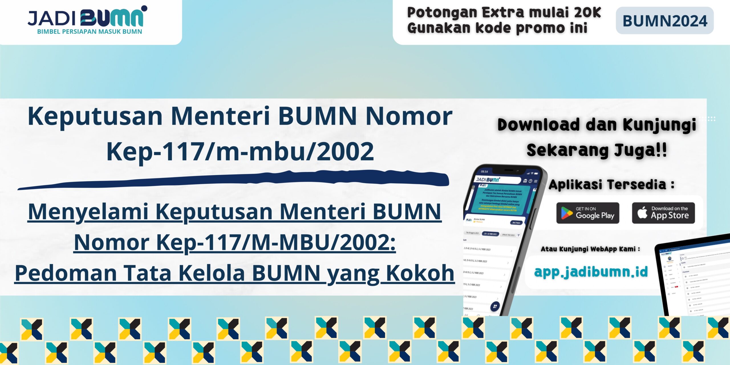 Keputusan Menteri BUMN Nomor Kep-117/m-mbu/2002 - Menyelami Keputusan Menteri BUMN Nomor Kep-117/M-MBU/2002: Pedoman Tata Kelola BUMN yang Kokoh