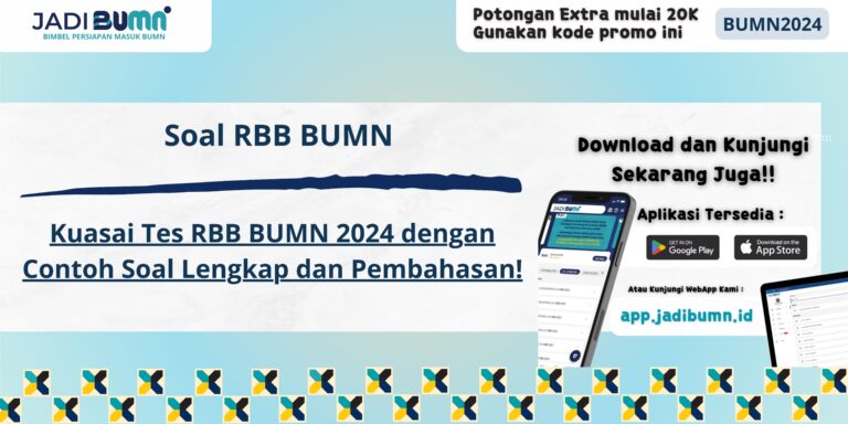 Soal RBB BUMN Contoh soal rbb bumn 2024 - Kuasai Tes RBB BUMN 2024 dengan Contoh Soal Lengkap dan Pembahasan!