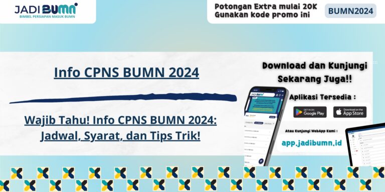 Info CPNS BUMN 2024 - Wajib Tahu! Info CPNS BUMN 2024: Jadwal, Syarat, dan Tips Trik!