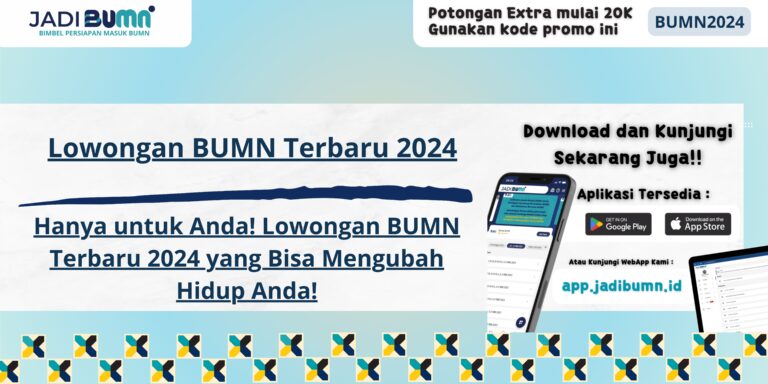 Lowongan BUMN Terbaru 2024 - Hanya untuk Anda! Lowongan BUMN Terbaru 2024 yang Bisa Mengubah Hidup Anda!