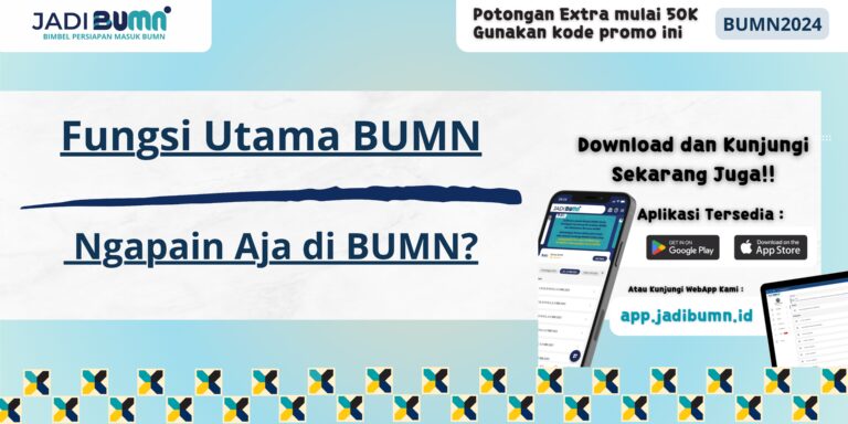 Fungsi Utama BUMN - Ngapain Aja di BUMN?