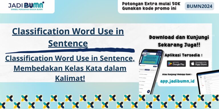 Classification Word Use in Sentence, Membedakan Kelas Kata dalam Kalimat!