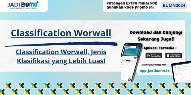 Classification Worwall, Jenis Klasifikasi yang Lebih Luas!