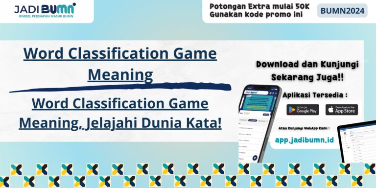 Word Classification Game Meaning, Jelajahi Dunia Kata!