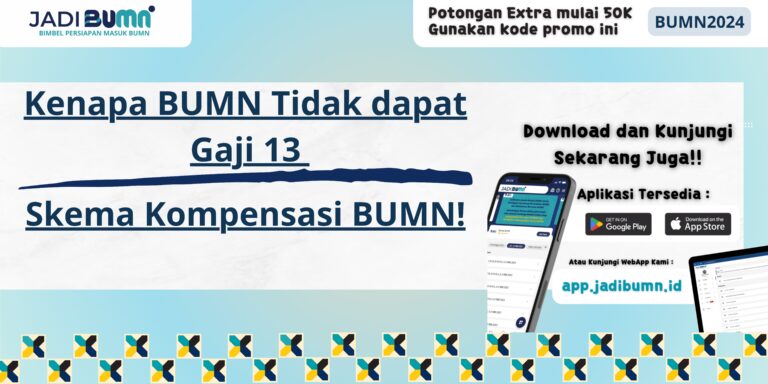 Kenapa BUMN Tidak dapat Gaji 13 - Skema Kompensasi BUMN!