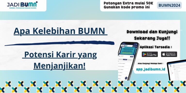 Apa Kelebihan BUMN - Potensi Karir yang Menjanjikan!