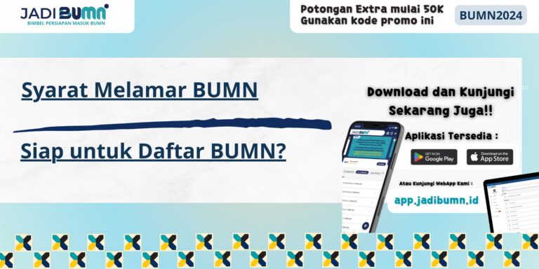 Syarat Melamar BUMN - Siap untuk Daftar BUMN?