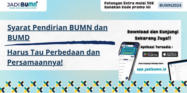 Syarat Pendirian BUMN dan BUMD - Harus Tau Perbedaan dan Persamaannya!