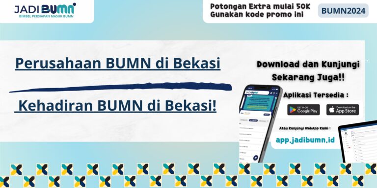 Perusahaan BUMN di Bekasi - Kehadiran BUMN di Bekasi!