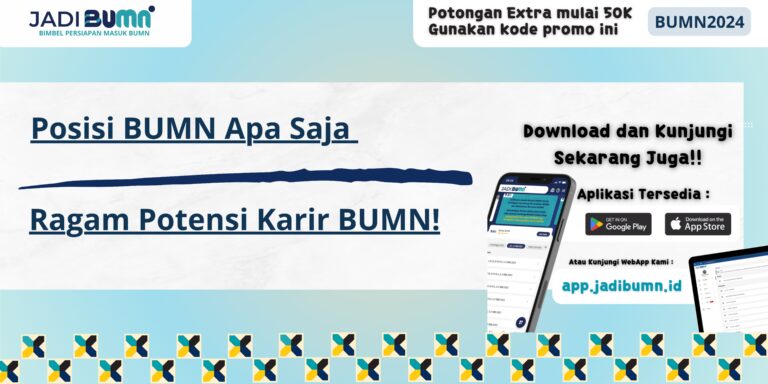 Posisi BUMN Apa Saja - Ragam Potensi Karir BUMN!