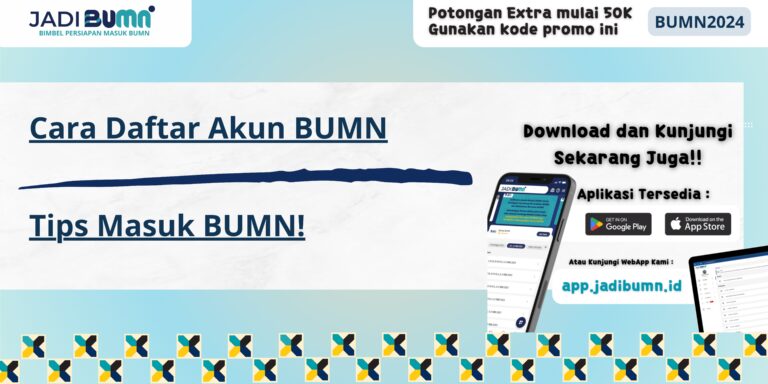 Cara Daftar Akun BUMN - Tips Masuk BUMN!