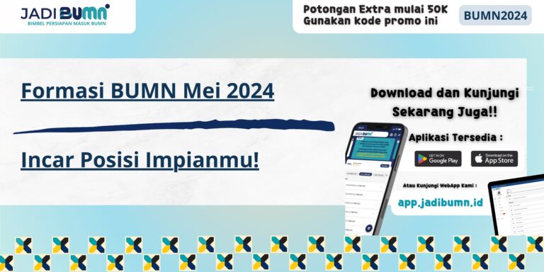 Formasi BUMN Mei 2024 - Incar Posisi Impianmu!